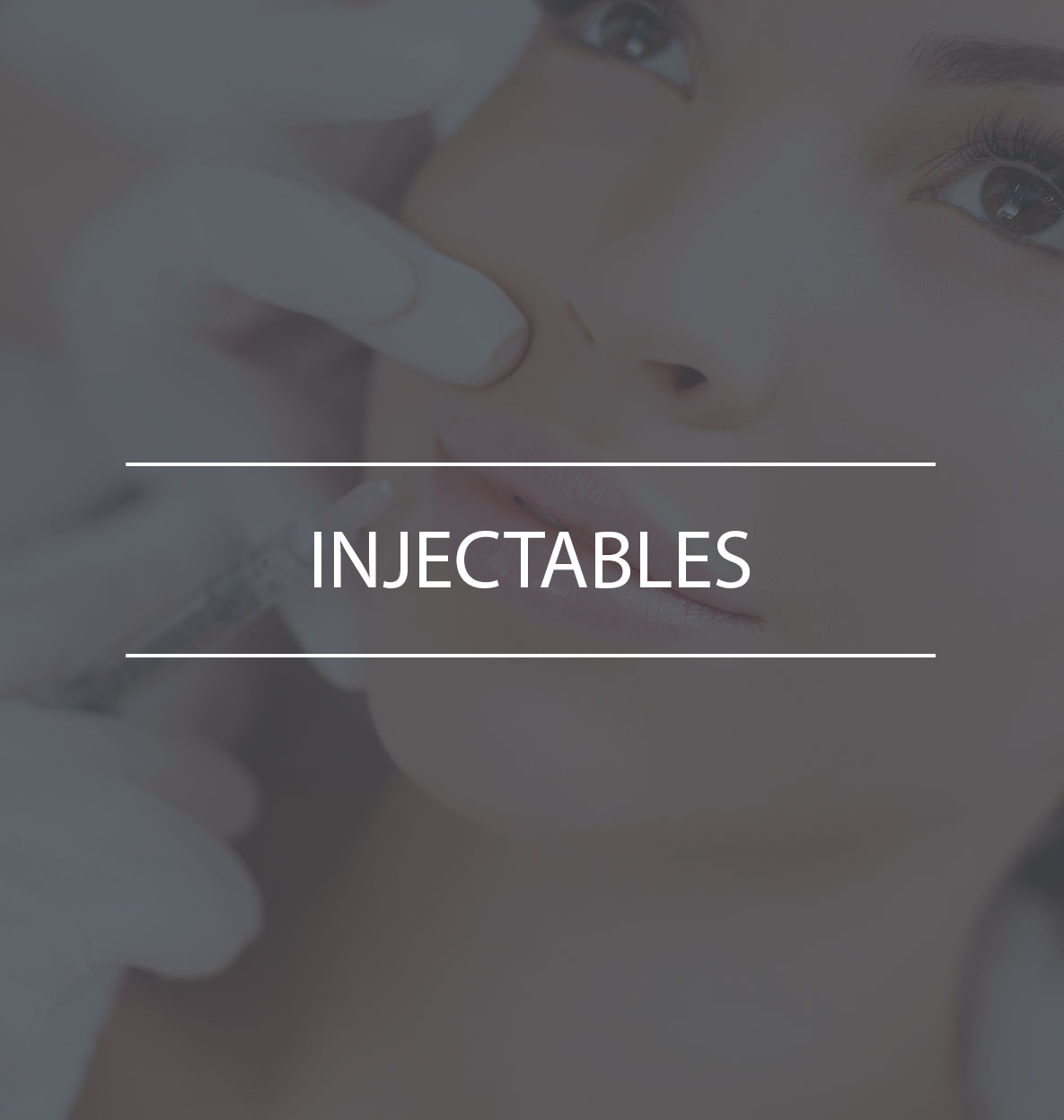 Injectables